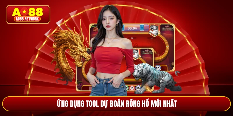 Ứng dụng tool dự đoán rồng hổ mới nhất